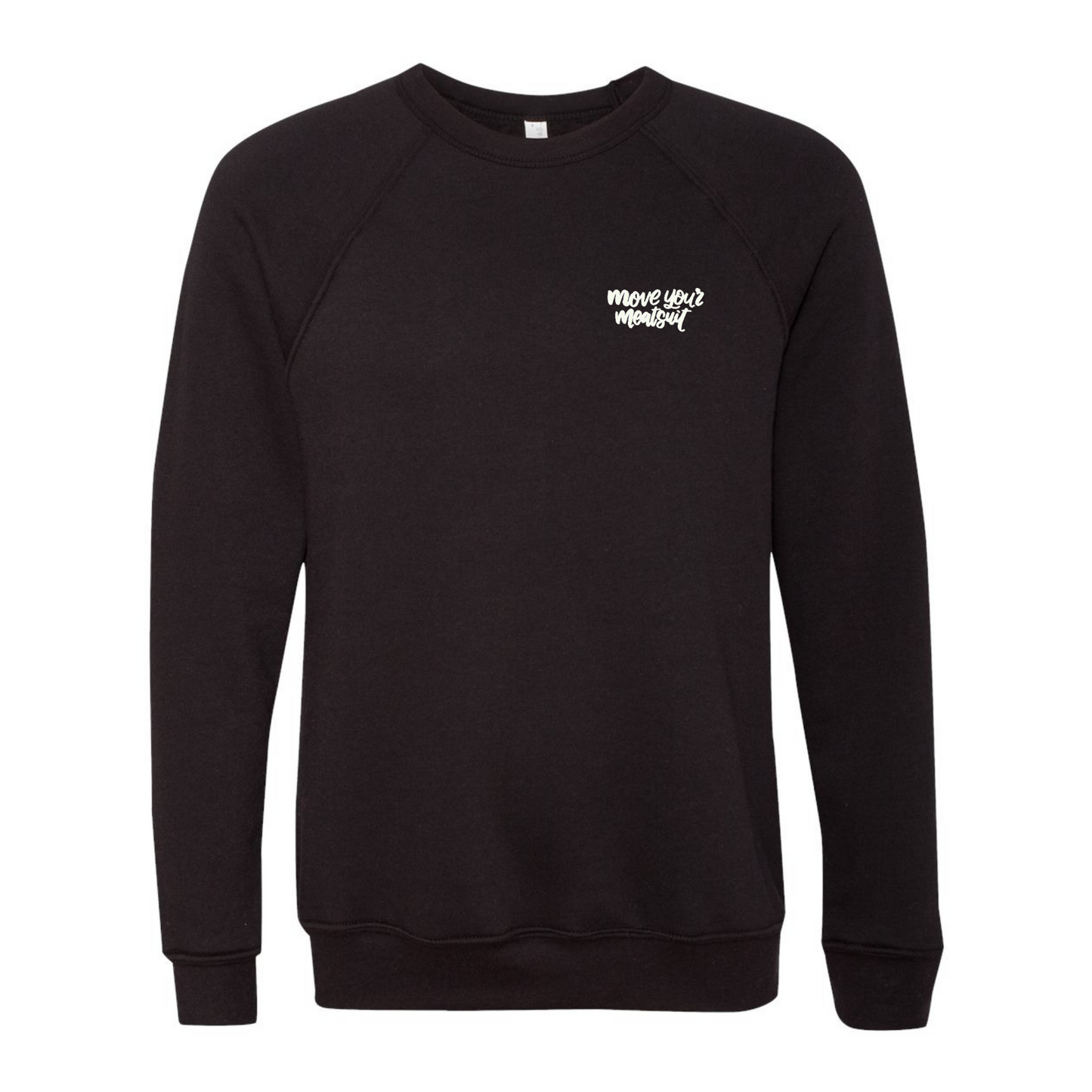 Move Your Meatsuit Crewneck