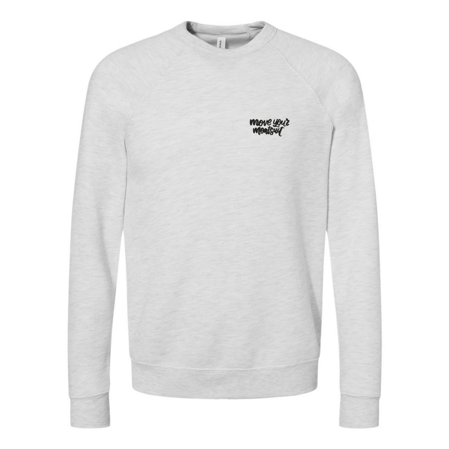 Move Your Meatsuit Crewneck